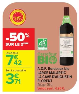 A.O.P. Bordeaux bio LARGE MALARTIC LA CAVE D'AUGUSTIN FLORENT