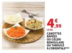 Carottes Râpées ou Céleri Rémoulade ou Taboulé à l'Orientale
