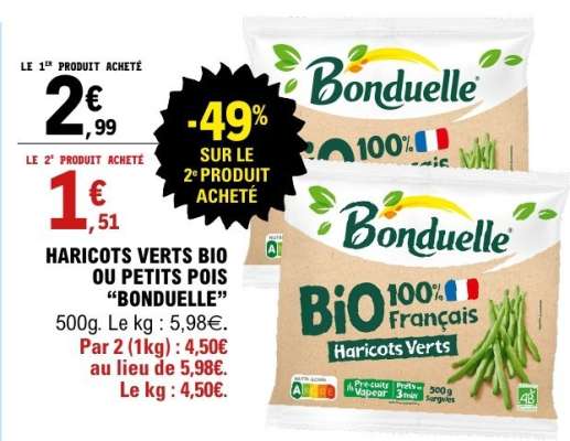 Haricots Verts Bio ou Petits Pois "Bonduelle"