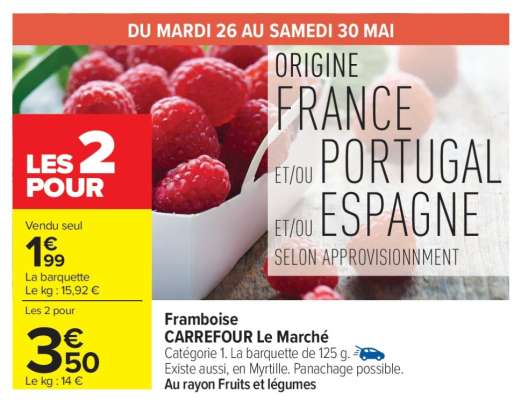 Framboise CARREFOUR Le Marché