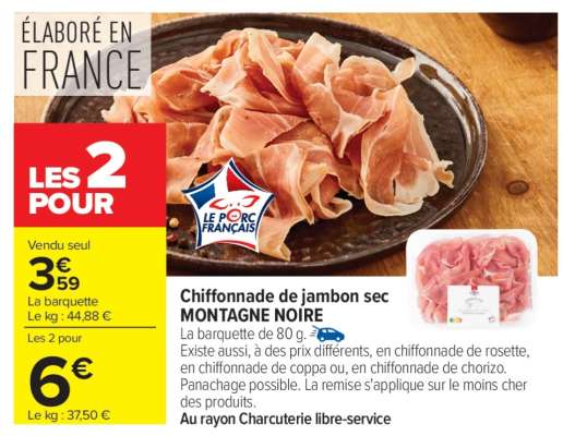 Chiffonnade de jambon sec MONTAGNE NOIRE