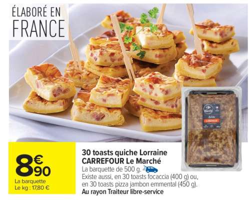 30 toasts quiche Lorraine CARREFOUR Le Marché