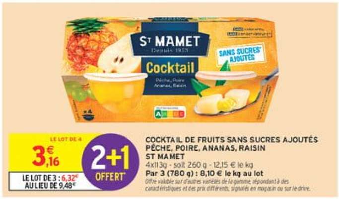 COCKTAIL DE FRUITS SANS SUCRES AJOUTÉS PÊCHE, POIRE, ANANAS, RAISIN ST MAMET