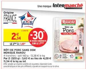 RÔTI DE PORC SANS OGM MONIQUE RANOU