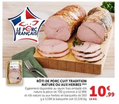 RÔTI DE PORC CUIT TRADITION NATURE OU AUX HERBES