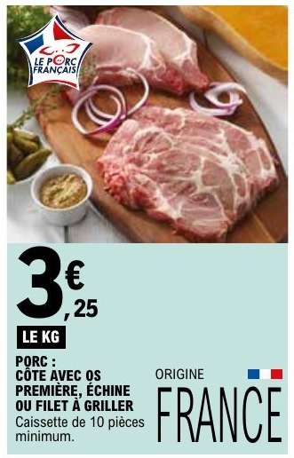 Porc : Côte avec os première, échine ou filet à griller
