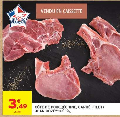 CÔTE DE PORC (ÉCHINE, CARRÉ, FILET) JEAN ROZÉ