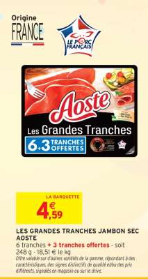 LES GRANDES TRANCHES JAMBON SEC AOSTE