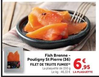 Fish Brenne - Pouligny St Pierre (36) FILET DE TRUITE FUMEE
