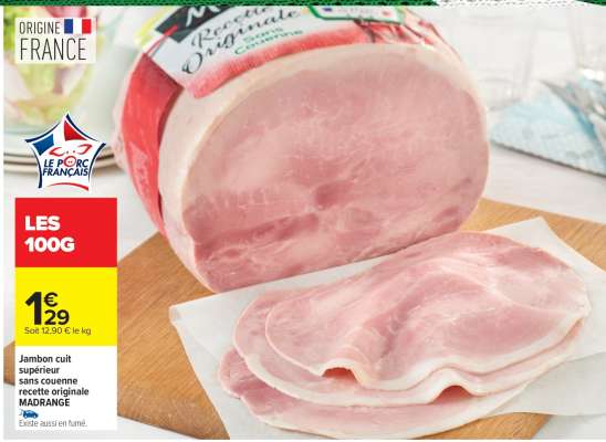 Jambon cuit supérieur sans couenne Recette Originale MADRANGE