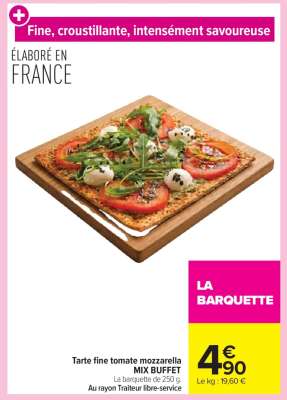 Tarte fine tomate mozzarella MIX BUFFET