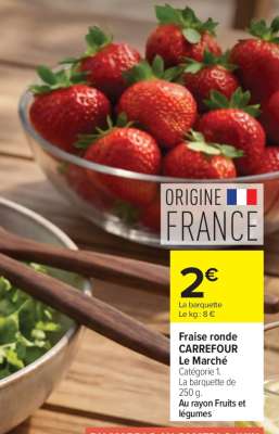 Fraise ronde CARREFOUR Le Marché