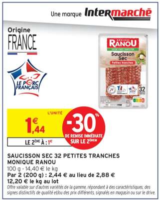 SAUCISSON SEC 32 PETITES TRANCHES MONIQUE RANOU
