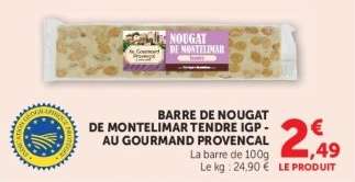BARRE DE NOUGAT DE MONTELIMAR TENDRE IGP - AU GOURMAND PROVENCAL