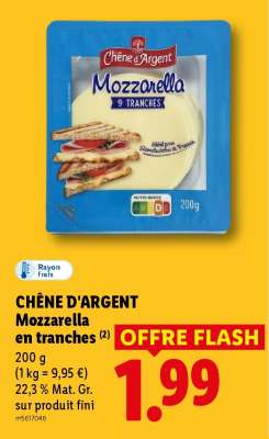 CHÈNE D'ARGENT Mozzarella en tranches