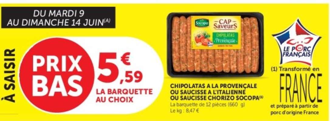 Chipolatas à la Provençale ou Saucisse à l'Italienne ou Saucisse Chorizo Socopa