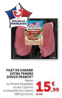 FILET DE CANARD EXTRA TENDRE "DOUCE FRANCE"