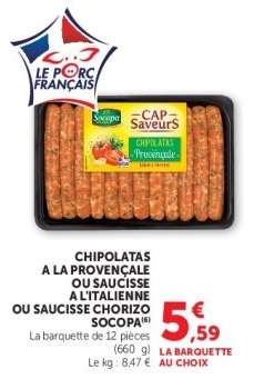 Chipolatas à la Provençale ou Saucisse à l'Italienne ou Saucisse Chorizo Socopa