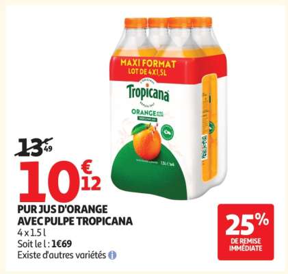 PUR JUS D'ORANGE AVEC PULPE “TROPICANA”