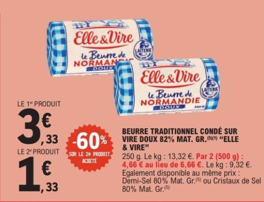 Beurre Traditionnel Condé sur Vire Doux 82% Mat. Gr. "Elle & Vire"