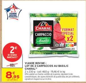 VIANDE BOVINE : LOT DE 2 CARPACCIOS AU BASILIC CHARAL