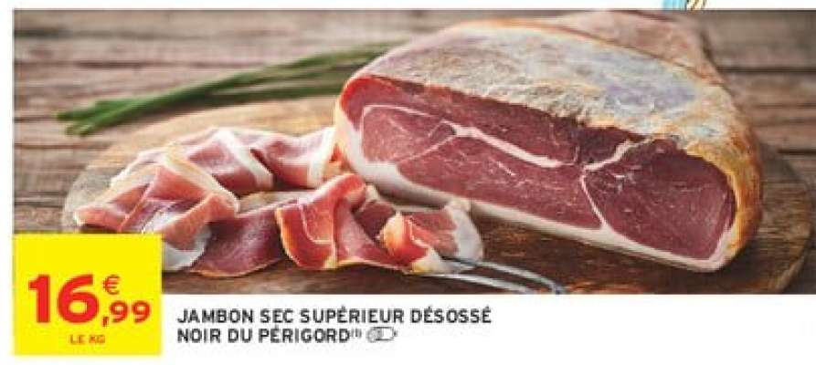 JAMBON SEC SUPÉRIEUR DÉOSSÉ NOIR DU PÉRIGORD