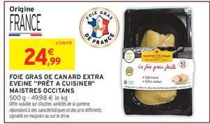FOIE GRAS DE CANARD EXTRA EVEINE 'PRÊT À CUISINER' MAISTRES OCCITANS