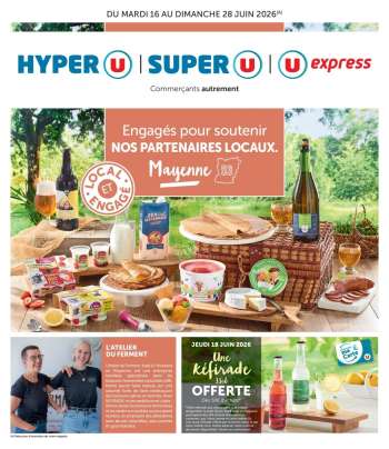 Catalogue Magasins U - 16/06/2026 - 28/06/2026.