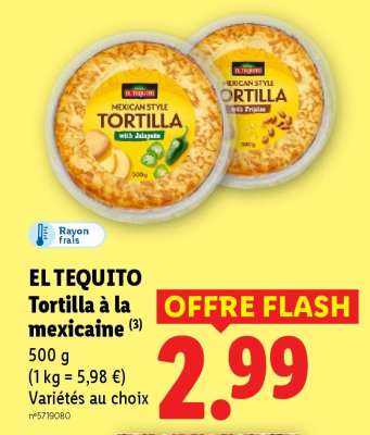EL TEQUITO Tortilla à la mexicaine