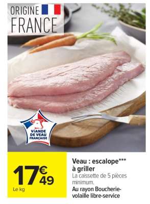 Veau : Escalope***