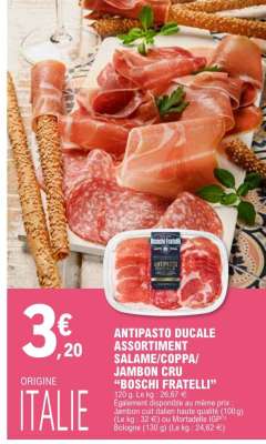 ANTIPASTO DUCALE ASSORTIMENT SALAME/COPPA/JAMBON CRU “BOSCHI FRATELLI”