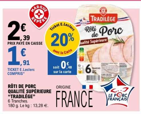 RÔTI DE PORC QUALITÉ SUPÉRIEURE 'TRADILÈGE'