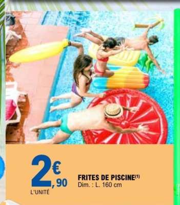 FRITES DE PISCINE