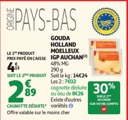 GOUDA HOLLAND MOELLEUX IGP AUCHAN