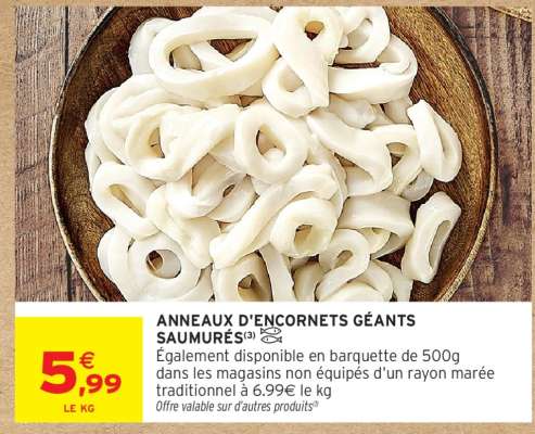 ANNEAUX D'ENCORNETS GÉANTS SAUMURÉS