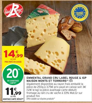 Emmental Grand Cru Label Rouge & IGP Maison Monts et Terroirs