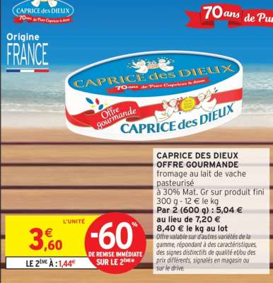 CAPRICE DES DIEUX 
"Offre Gourmande"