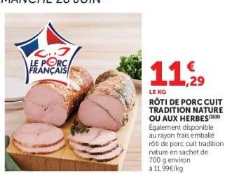 RÔTI DE PORC CUIT TRADITION NATURE OU AUX HERBES