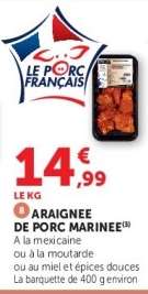 ARAIGNÉE DE PORC MARINÉE