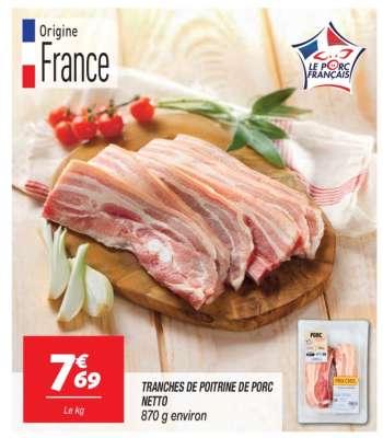 TRANCHES DE POITRINE DE PORC NETTO
