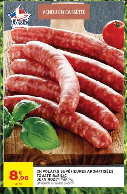 CHIPOLATAS SUPÉRIEURES AROMATISÉES TOMATE BASILIC