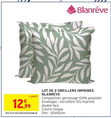 LOT DE 2 OREILLERS IMPRIMES BLANREVE