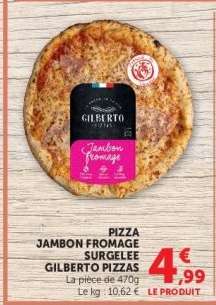 PIZZA JAMBON FROMAGE SURGELEE GILBERTO PIZZAS