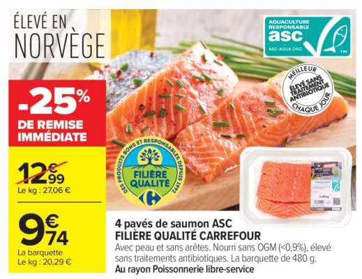 4 pavés de saumon ASC FILIÈRE QUALITÉ CARREFOUR