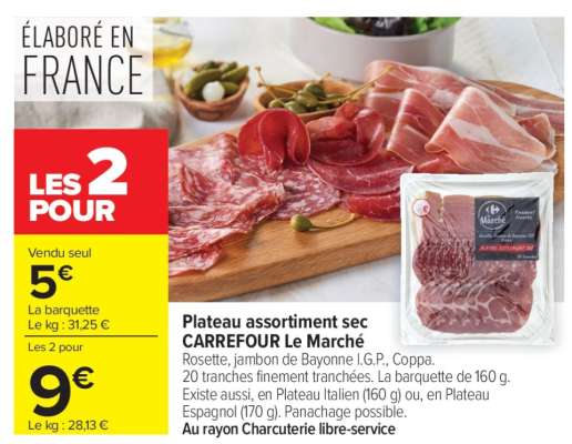 Plateau assortiment sec CARREFOUR Le Marché