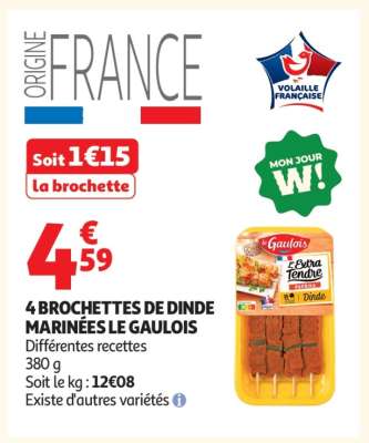 4 BROCHETTES DE DINDE MARINÉES LE GAULOIS