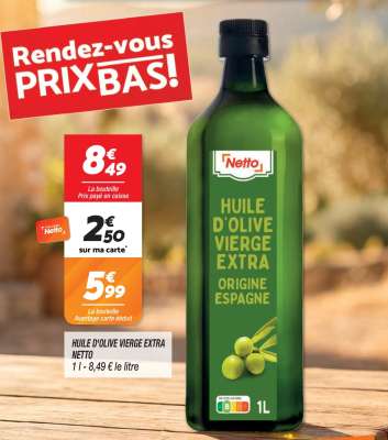HUILE D'OLIVE VIERGE EXTRA NETTO