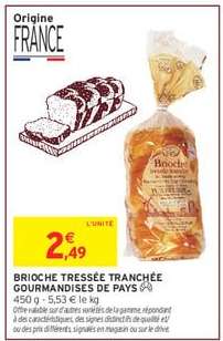 BRIOCHE TRESSÉE TRANCHÉE GOURMANDISES DE PAYS