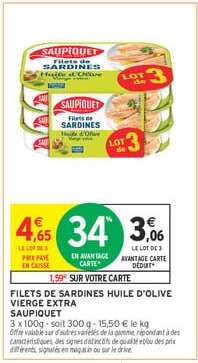 FILETS DE SARDINES HUILE D'OLIVE VIERGE EXTRA SAUPIQUET
