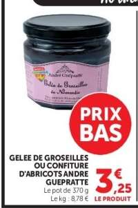 Gelee de Groseilles ou Confiture d'Abricots Andre Guepratte